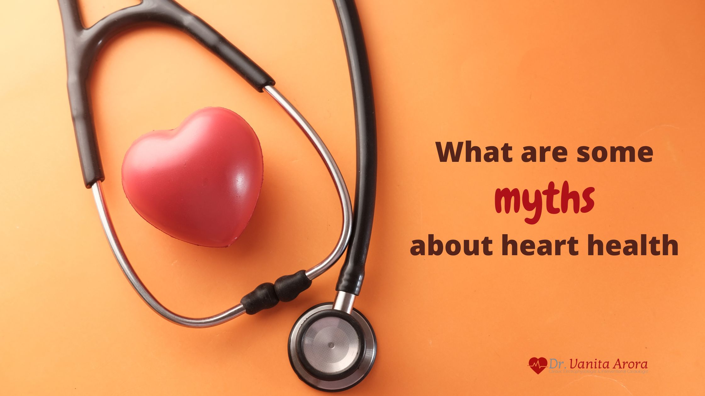 What are some myths about heart health?